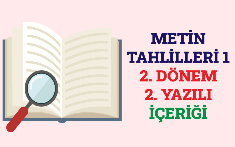 Metin Tahlilleri 1 Dersi 2.Dönem 2.Yazılı