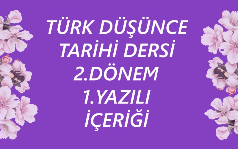 Türk Düşünce Tarihi 2.Dönem 1.Yazılı