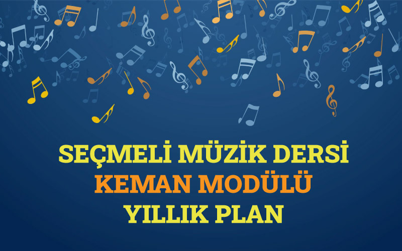 Seçmeli Müzik Dersi Keman Modülü Yıllık Plan